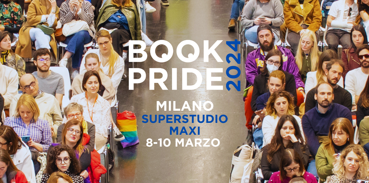 Book Pride Milano -> 8 - 10 mar 2024